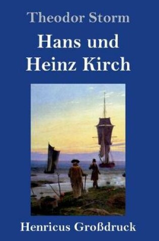 Cover of Hans und Heinz Kirch (Gro�druck)