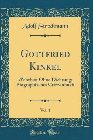 Cover of Gottfried Kinkel, Vol. 1