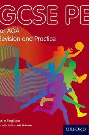 Cover of GCSE PE for AQA Revision & Practise