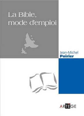 Book cover for La Bible, Mode D'Emploi