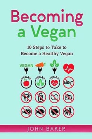 Cover of Becoming a Vegan