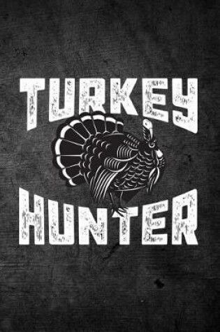 Cover of Turkey Hunter