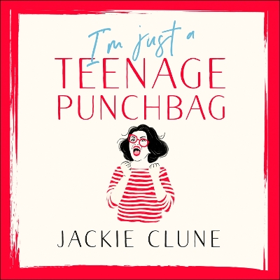 Book cover for I'm Just a Teenage Punchbag