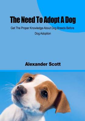 Book cover for The Need to Adopt a Dog