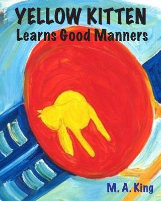 Book cover for Yellow Kitten Learns Good Manners