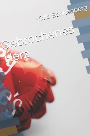 Cover of Gebrochenes Herz