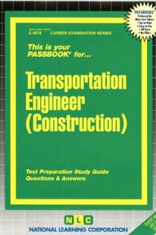 Cover of Transportation Engineer (Construction)