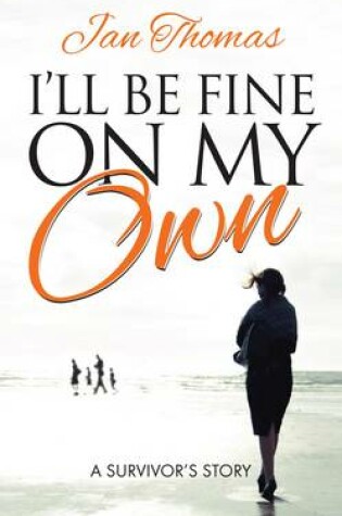 Cover of I'll be Fine on My Own