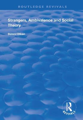 Book cover for Strangers, Ambivalence and Social Theory