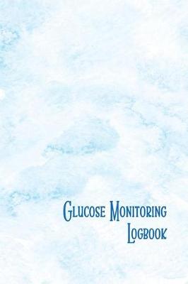 Book cover for Glucose Monitoring Logbook