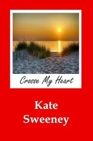 Cover of Crosse My Heart