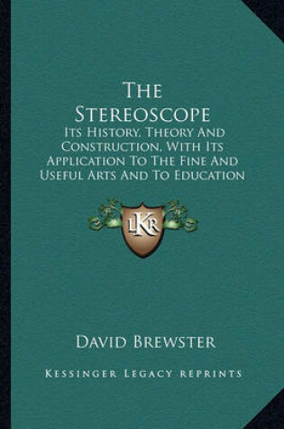 Cover of The Stereoscope the Stereoscope