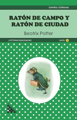 Book cover for Raton de Campo y Raton de Ciudad. Lectura graduada