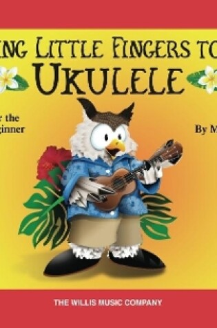 Cover of Teaching Little Fingers to Play Ukulele