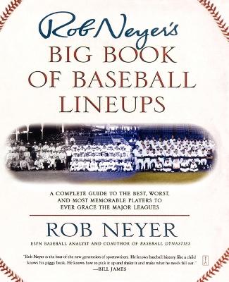 Book cover for Rob Neyer's Big Book of Baseball Lineups