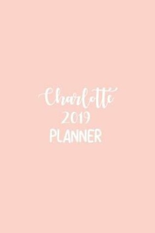 Cover of Charlotte 2019 Planner