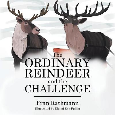 Book cover for The Ordinary Reindeer and the Challenge