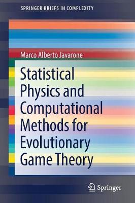 Book cover for Statistical Physics and Computational Methods for Evolutionary Game Theory