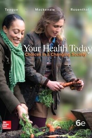 Cover of Your Health Today: Choices in a Changing Society, Loose Leaf Edition