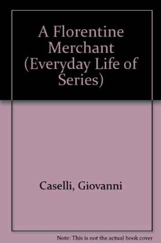 Cover of A Florentine Merchant