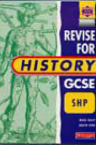 Cover of Heinemann Revision for GCSE: Schools History Project