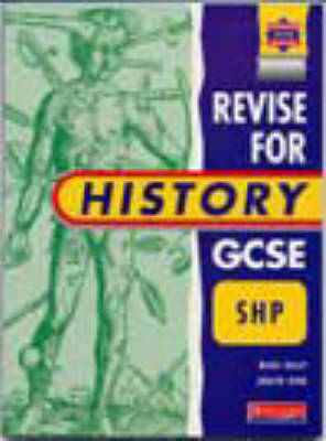 Book cover for Heinemann Revision for GCSE: Schools History Project