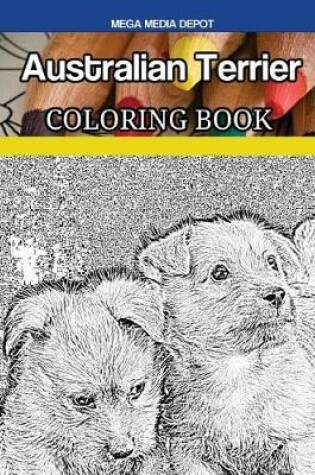 Cover of Australian Terrier Coloring Book