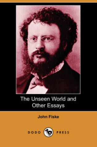 Cover of The Unseen World and Other Essays (Dodo Press)