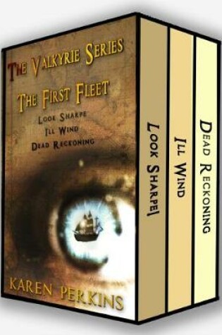 Cover of The First Fleet: Look Sharpe!, Ill Wind, Dead Reckoning