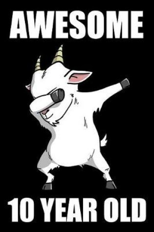 Cover of Awesome 10 Year Old Dabbing Goat