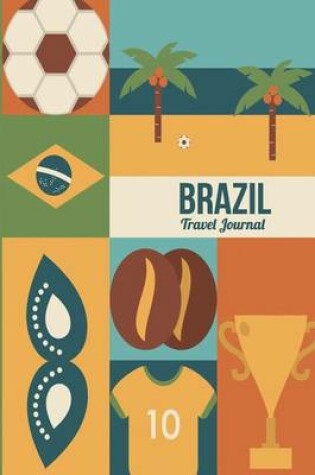 Cover of Brazil Travel Journal