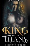 Book cover for King of the Titans