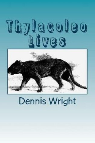 Cover of Thylacoleo Lives