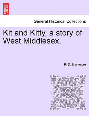 Book cover for Kit and Kitty, a Story of West Middlesex.