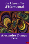 Book cover for Le Chevalier D'Harmental