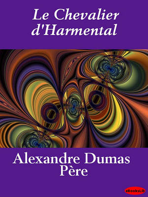 Cover of Le Chevalier D'Harmental