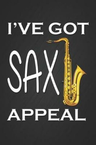 Cover of I've Got Sax Appeal