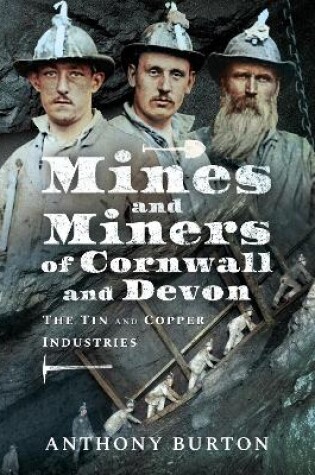 Cover of Mines and Miners of Cornwall and Devon