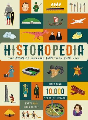 Book cover for Historopedia - The Story of Ireland From Then Until Now