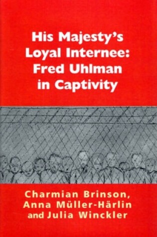 Cover of His Majesty's Loyal Internee