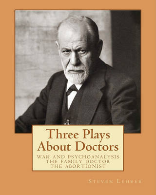 Book cover for Three Plays About Doctors