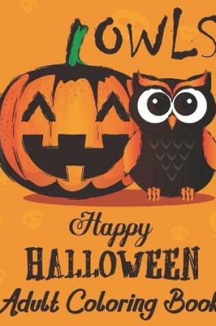 Cover of Owls Happy Halloween adult coloring book