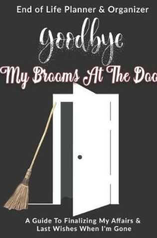 Cover of Goodbye My Brooms At The Door