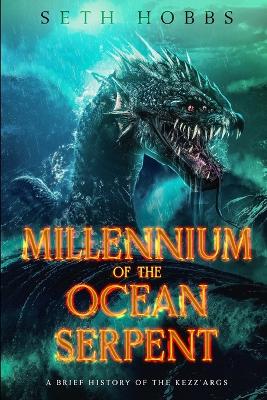 Book cover for Millennium of the Ocean Serpent