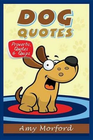 Cover of Dog Quotes