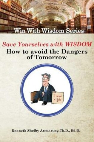 Cover of Save Yourself With Wisdom