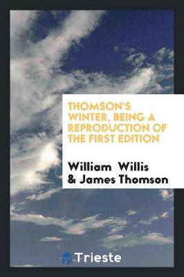 Book cover for Thomson's Winter, Being a Reproduction of the First Edition