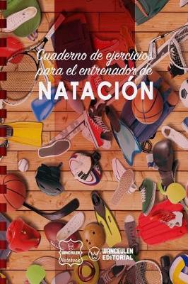 Book cover for Cuaderno de Ejercicios para el Entrenador de Natacion