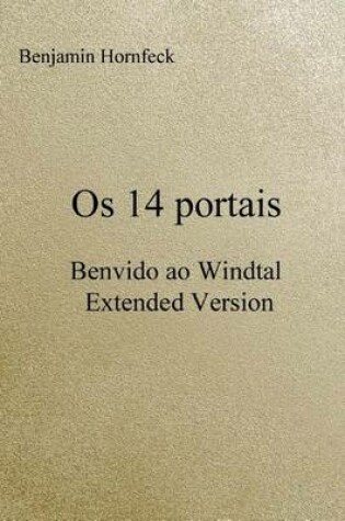 Cover of OS 14 Portais - Benvido Ao Windtal Extended Version