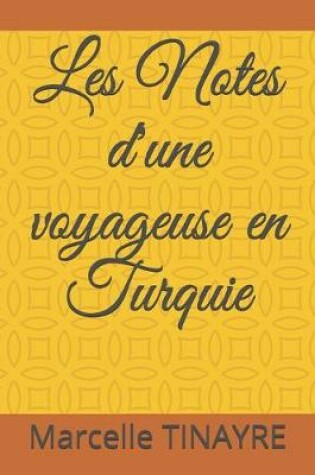 Cover of Les Notes d'une voyageuse en Turquie